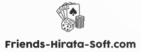 Friends-Hirata-Soft.com – Casino Payouts